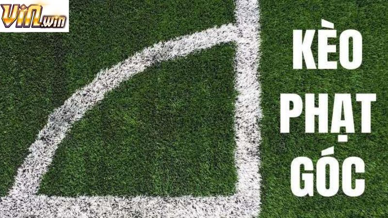 Các hình thức kèo phạt góc cực kỳ cuốn hút