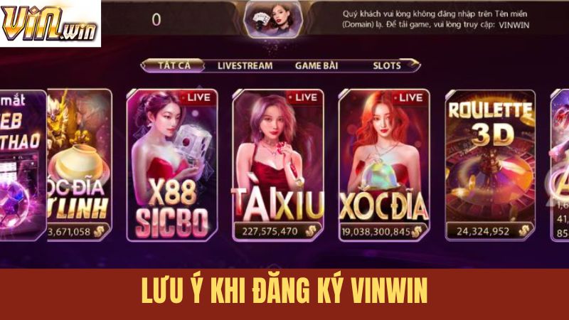 Những điều cần lưu ý khi thực hiện đăng ký tài khoản Vinwin