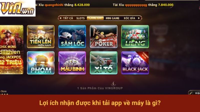 Lý do nên tải ứng dụng Vinwin về máy điện thoại